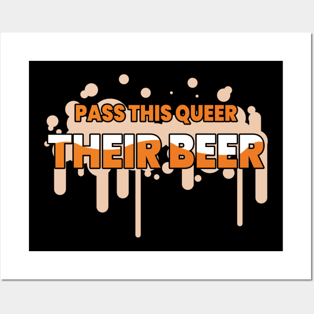 Pass This Queer Their Beer Funny Pride Beer Lover Pun Wall Art by My Sakura Shop